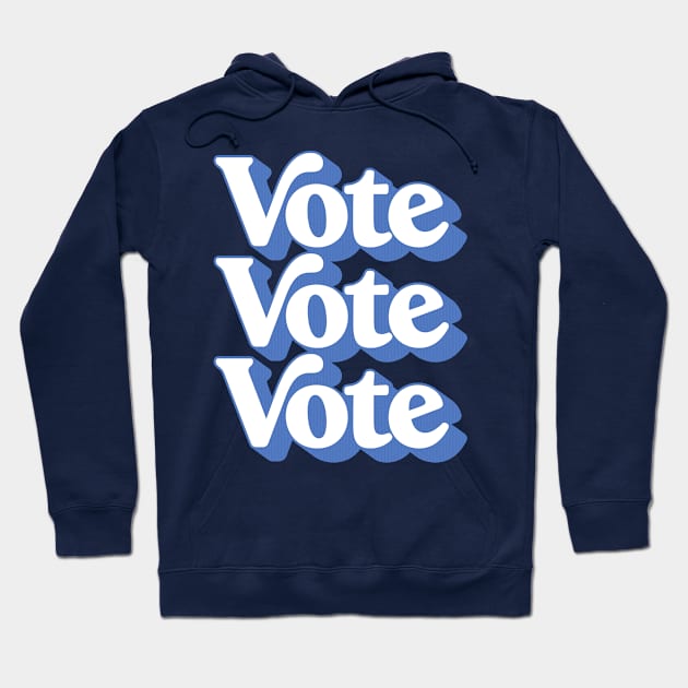 Vote ////// Election Retro Typography Design Hoodie by DankFutura